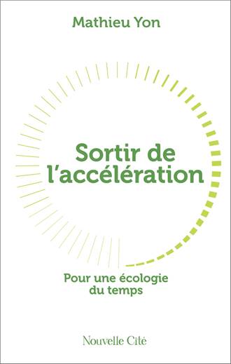 Sortir de l’accélération