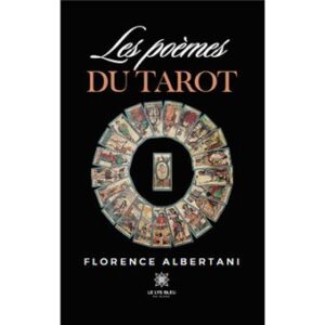 Les poèmes du tarot : une odyssée spirituelle entre lumière et ombre
