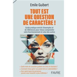 Tout est une question de caractère