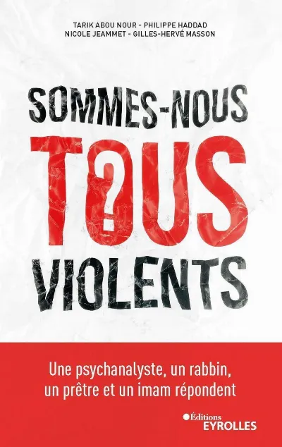 Sommes-nous tous violents ?