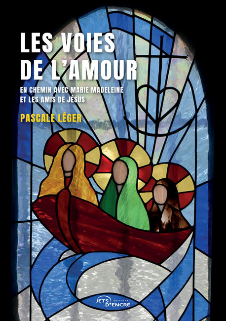 Les voies de l’amour