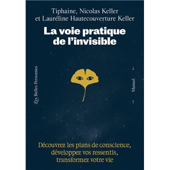 La Voie pratique de l’invisible